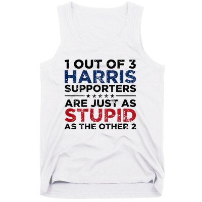 1 Out Of 3 Harris Supporters Stupid Funny Saying Tank Top