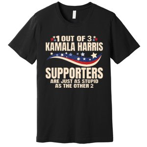 1 Out Of 3 Harris Supporters Stupid Funny Saying Premium T-Shirt