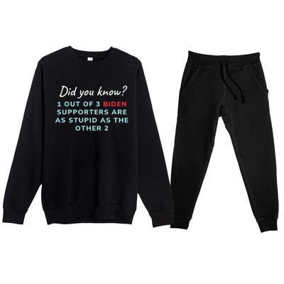 1 Out Of 3 Biden Supporters Premium Crewneck Sweatsuit Set