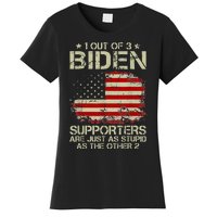 1 Out Of 3 Biden Supporters Are As Stupid As The Other 2 Women's T-Shirt