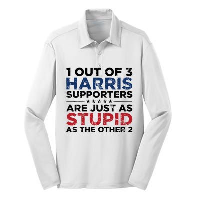 1 Out Of 3 Harris Supporters Stupid Funny Saying Silk Touch Performance Long Sleeve Polo