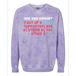 1 Out Of 3 Biden Supporters Are As Stupid As The Other 2 Tee Colorblast Crewneck Sweatshirt