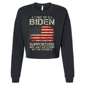 1 Out Of 3 Biden Supporters Are As Stupid As The Other 2 Funny Joe Biden Patriot Cropped Pullover Crew