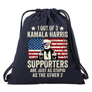 1 Out Of 3 Kamala Harris Supporters Are Just As Stupid Drawstring Bag