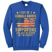 1 Out Of 3 Kamala Harris Supporters Stupid Sweatshirt