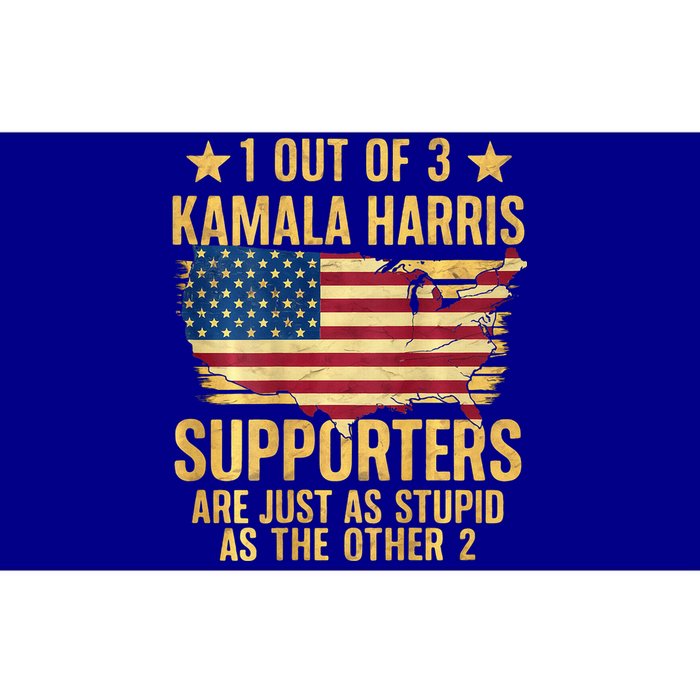 1 Out Of 3 Kamala Harris Supporters Stupid Bumper Sticker