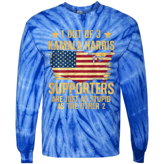 1 Out Of 3 Kamala Harris Supporters Stupid Tie-Dye Long Sleeve Shirt