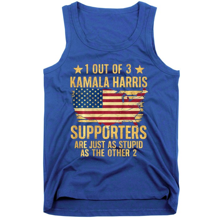 1 Out Of 3 Kamala Harris Supporters Stupid Tank Top