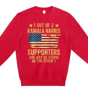 1 Out Of 3 Kamala Harris Supporters Stupid Premium Crewneck Sweatshirt