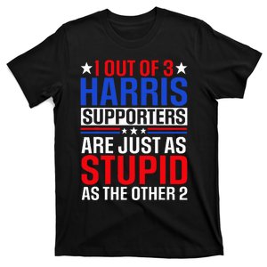 1 Out Of 3 Harris Supporters Are Just As Stupid As The Other T-Shirt