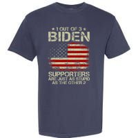 1 Out Of 3 Biden Supporters Are As Stupid As The Other 2 Garment-Dyed Heavyweight T-Shirt