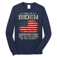 1 Out Of 3 Biden Supporters Are As Stupid As The Other 2 Long Sleeve Shirt