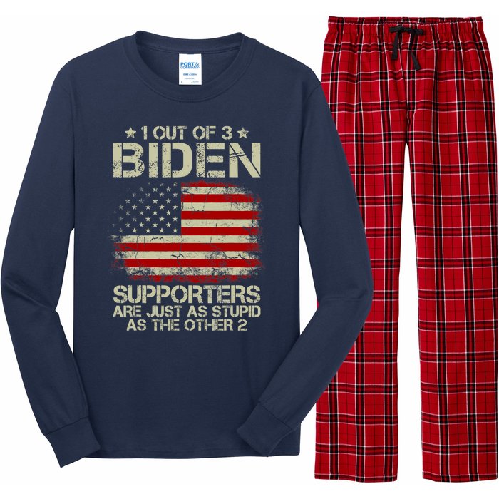 1 Out Of 3 Biden Supporters Are As Stupid As The Other 2 Long Sleeve Pajama Set