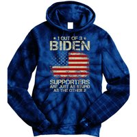 1 Out Of 3 Biden Supporters Are As Stupid As The Other 2 Tie Dye Hoodie