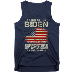 1 Out Of 3 Biden Supporters Are As Stupid As The Other 2 Tank Top