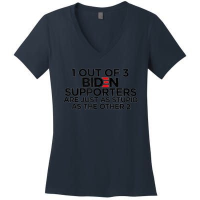 1 Out Of 3 Biden Supporters Are Just As Stupid Women's V-Neck T-Shirt