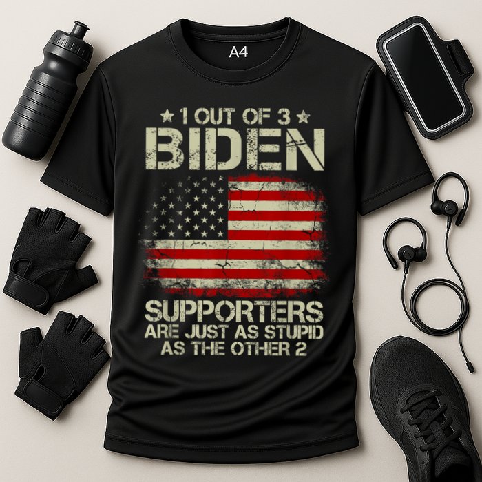 1 Out Of 3 Biden Supporters Are As Stupid As The Other 2 Performance Shirt
