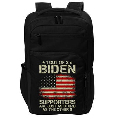 1 Out Of 3 Biden Supporters Are As Stupid As The Other 2 Impact Tech Backpack