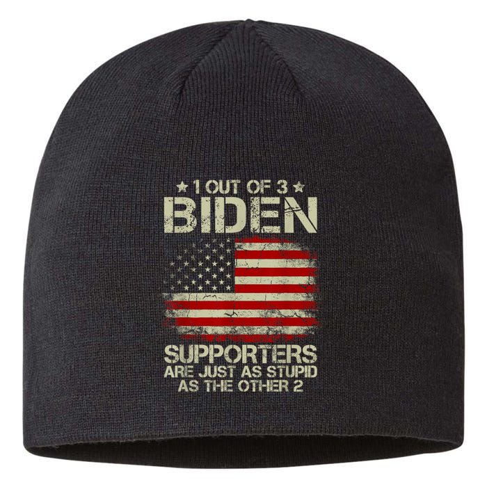 1 Out Of 3 Biden Supporters Are As Stupid As The Other 2 Sustainable Beanie