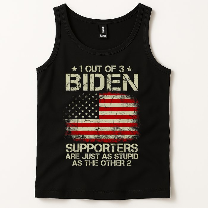 1 Out Of 3 Biden Supporters Are As Stupid As The Other 2 Tank Top
