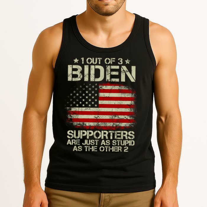 1 Out Of 3 Biden Supporters Are As Stupid As The Other 2 Tank Top