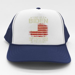 1 Out Of 3 Biden Supporters Are As Stupid As The Other 2 Trucker Hat