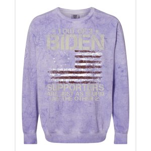 1 Out Of 3 Biden Supporters Are As Stupid As The Other 2 Colorblast Crewneck Sweatshirt