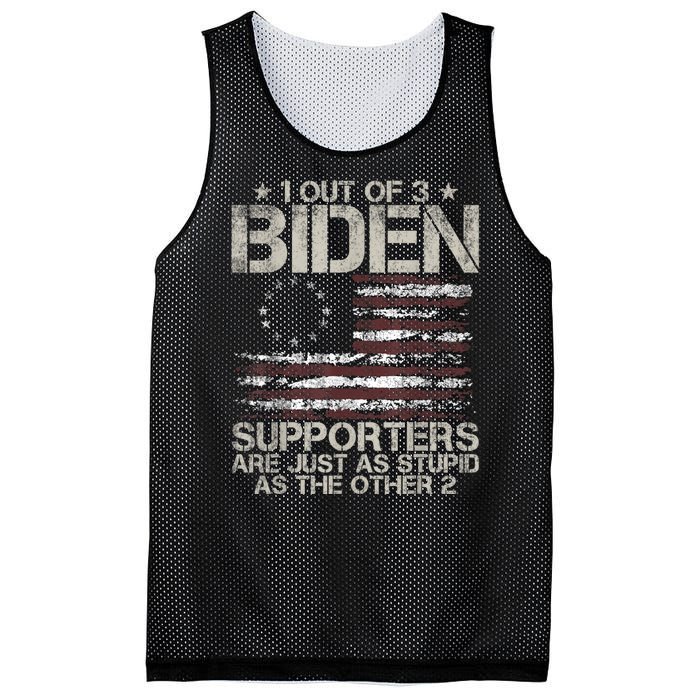 1 Out Of 3 Biden Supporters Are As Stupid As The Other 2 Mesh Reversible Basketball Jersey Tank