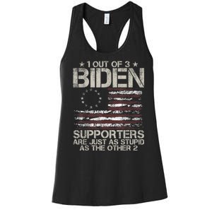 1 Out Of 3 Biden Supporters Are As Stupid As The Other 2 Women's Racerback Tank