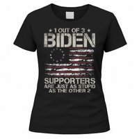 1 Out Of 3 Biden Supporters Are As Stupid As The Other 2 Women's T-Shirt