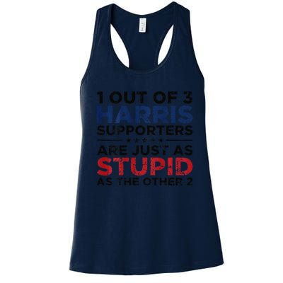 1 Out Of 3 Harris Supporters Stupid Funny Saying Gift Women's Racerback Tank