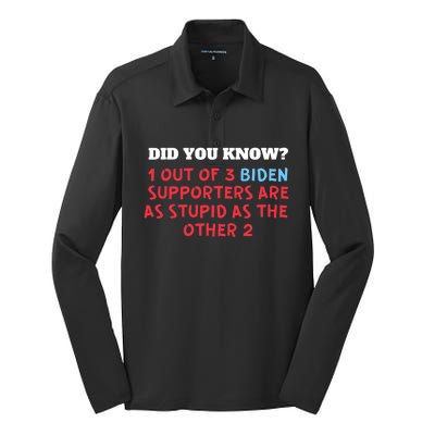 1 Out Of 3 Biden Supporters Are As Stupid As The Other 2 Silk Touch Performance Long Sleeve Polo