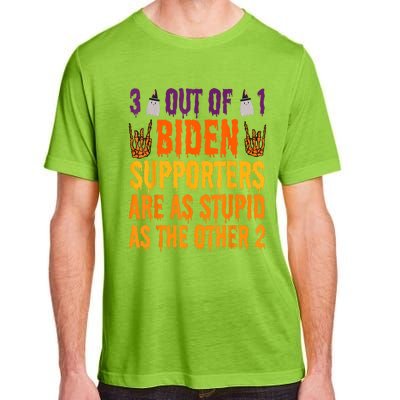 1 Out Of 3 Biden Supporters Are Just As Stupid For Halloween Adult ChromaSoft Performance T-Shirt