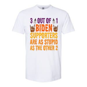 1 Out Of 3 Biden Supporters Are Just As Stupid For Halloween Softstyle CVC T-Shirt