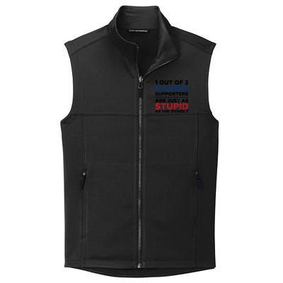 1 Out Of 3 Harris Supporters Stupid Funny Saying Collective Smooth Fleece Vest