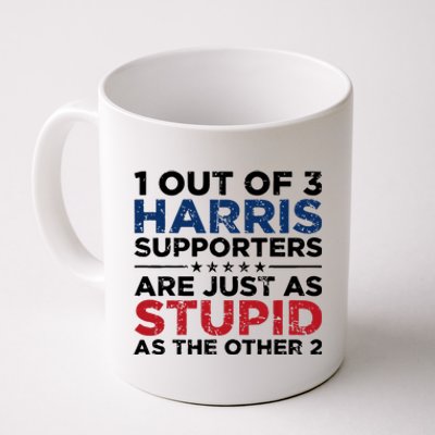 1 Out Of 3 Harris Supporters Stupid Funny Saying Coffee Mug