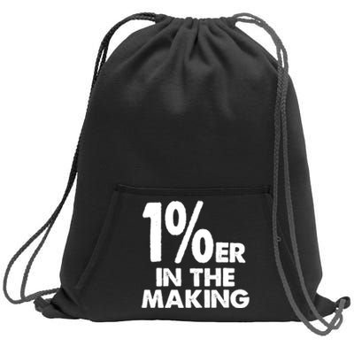 1%er One Percenter In The Making Entrepreneur Life Sweatshirt Cinch Pack Bag