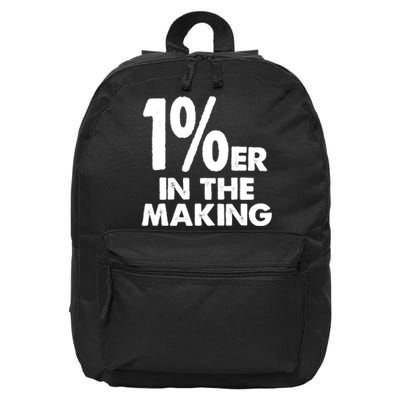 1%er One Percenter In The Making Entrepreneur Life 16 in Basic Backpack