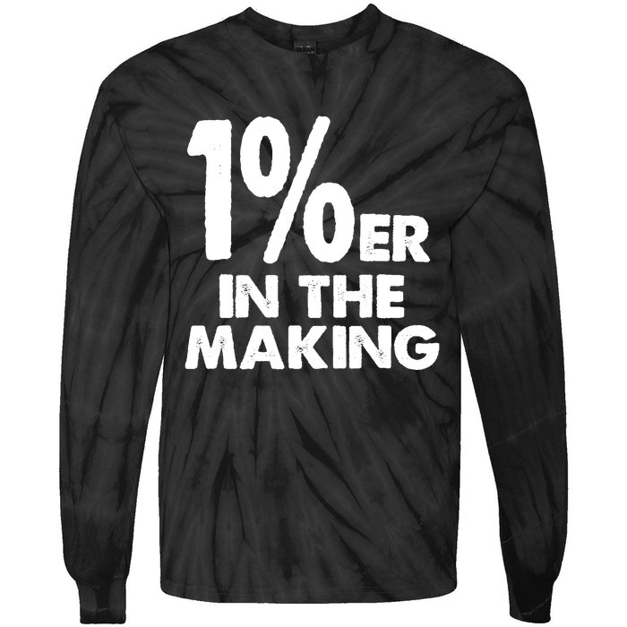 1%er One Percenter In The Making Entrepreneur Life Tie-Dye Long Sleeve Shirt