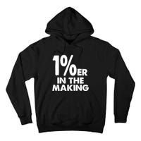 1%er One Percenter In The Making Entrepreneur Life Tall Hoodie