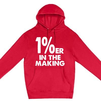 1%er One Percenter In The Making Entrepreneur Life Premium Pullover Hoodie