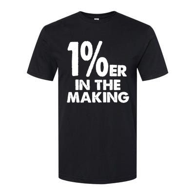 1%er One Percenter In The Making Entrepreneur Life Softstyle® CVC T-Shirt