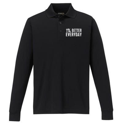 1 Percent Better Everyday Motivation Quote Simple Design Performance Long Sleeve Polo