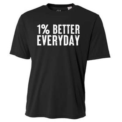 1 Percent Better Everyday Motivation Quote Simple Design Cooling Performance Crew T-Shirt