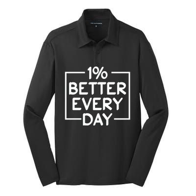 1% Percent Better Everyday Motivational Inspirational Quote Silk Touch Performance Long Sleeve Polo