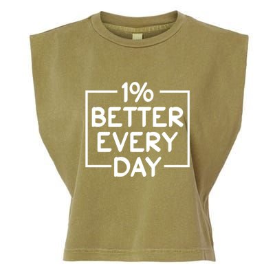 1% Percent Better Everyday Motivational Inspirational Quote Garment-Dyed Women's Muscle Tee