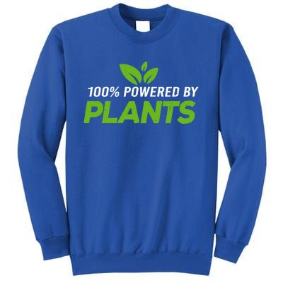 100% Powered By Plants Veggie Food Vegan Cool Gift Tall Sweatshirt