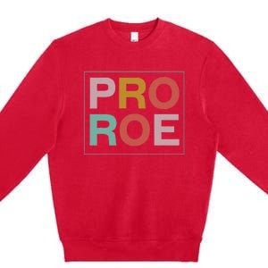 1973 P.R.O C.H.O.I.C.E Feminist Premium Crewneck Sweatshirt