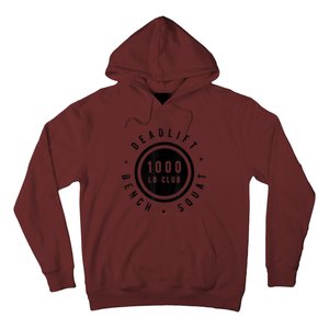 1,000 Pound Club Bench Squad Deadlift Powerlifter Goal Hoodie