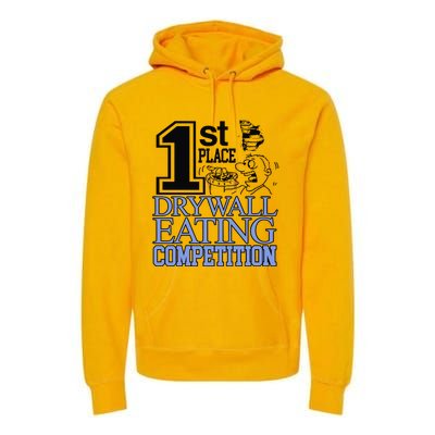 1st Place Drywall Eating Competition Premium Hoodie